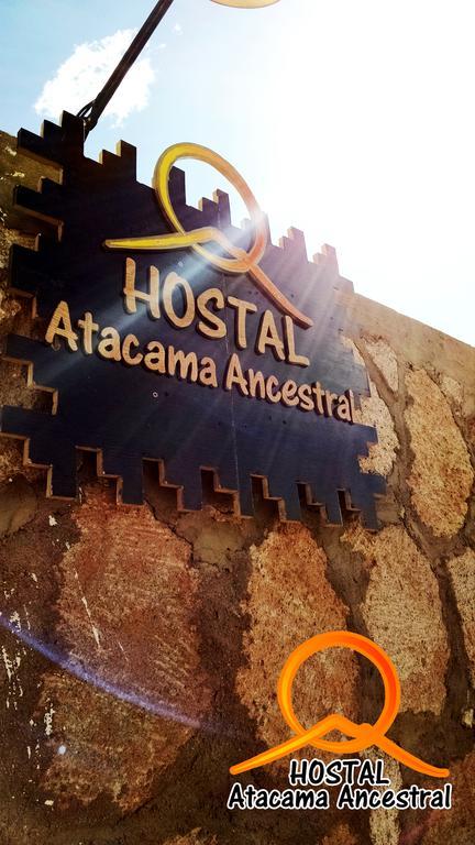 Hostal Atacama Ancestral Σαν Πέδρο ντε Ατακάμα Εξωτερικό φωτογραφία